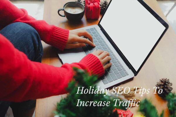 increase your traffic with holiday tips